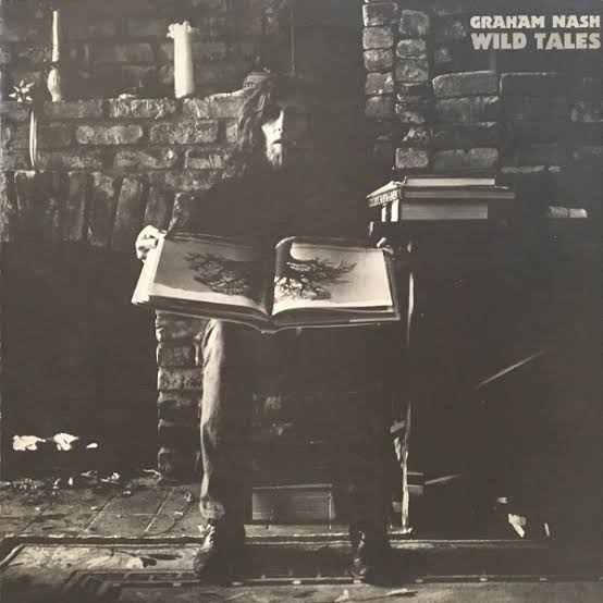 Review] Graham Nash: Wild Tales (1974) - Progrography