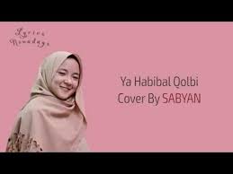 Full album nissa sabyan terbaru 2018 ~ sholawat ya habibal qolbi, deen assalam. Lyrics Ya Habibal Qolbi Sabyan English Indonesia Translation Youtube