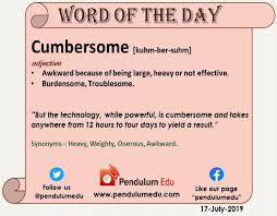 Cumbersome Word Of The Day Words Learn English