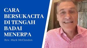Renungan Bpk. Mark McClendon