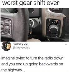 Worst Gear Shift Ever Meme