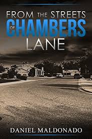 From the Streets of Chambers Lane by Daniel Maldonado