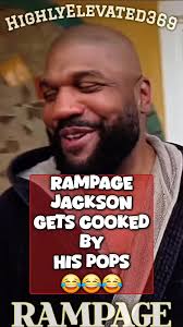 Rampage Jackson's Humorous Moments with His Dad