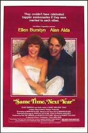 460 Original Movie Poster Same Time Next Year Ellen Lot 460 In 2020 Alan Alda Movies Alan Alda Love Movie