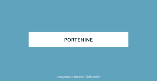Portemine Definition De Portemine Dictionnaire La Langue Francaise