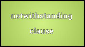 Its meaning in legal documents doesn't change — it's still just another word for nevertheless. Notwithstanding Clause Meaning Youtube