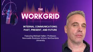 Internal Communications: Past, Present, and Future w/ Prof. Michael Heller