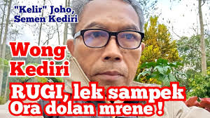WONG KEDIRI, RUGI, LEK SAMPEK ORA DOLAN MRENE !