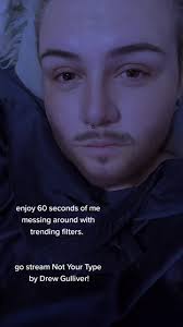 Drew Gulliver Not Your Type