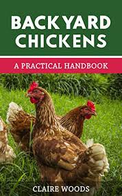 We did not find results for: Backyard Chickens A Practical Handbook To Raising Chickens Kindle Edition By Woods Claire Crafts Hobbies Home Kindle Ebooks Amazon Com