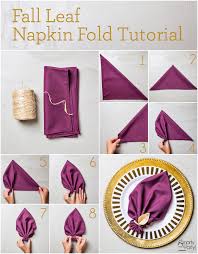 How do you fold a napkin for a special dinner? Fall Leaf Napkin Fold Tutorial Smarty Had A Party