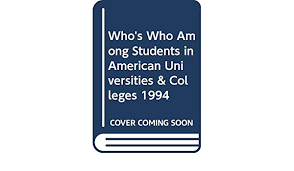 Check spelling or type a new query. Who S Who Among Students In American Universities Colleges 1994 9789994880812 Amazon Com Books