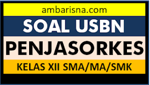 Check spelling or type a new query. 40 Soal Pilihan Ganda Usbn Pjok Kelas Xii Sma Ma Smk Tanpa Kunci Jawaban Ambarisna Com