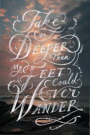 Spirit Lead Me Where My Trust Is Without Borders Let Me Walk Upon The Waters Wherever You Would C Inspirational Quotes Inspirational Words Christian Quotes