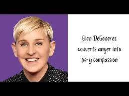991 Ellen DeGeneres converts anger into fiery compassion
