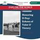 Explore the World - Honoring D-Day: Echoes of Valor & Victory