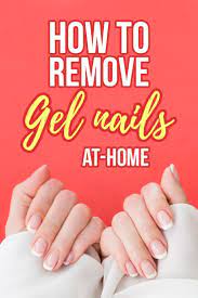 How To Remove Gel Nails At Home In 5 Easy Steps Gel Nail Removal Gel Nails At Home Gel Nail Tips
