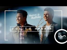 marcos e matteus vou te honrar hd audio youtube em 2021 imagens de familia musica gospel marcos