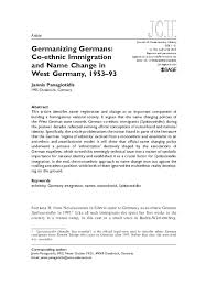 It is a german surname made from the old german words 'ger' meaning 'spear' and wig meaning 'battle.' 54. Pdf Germanizing Germans Co Ethnic Immigration And Name Change In West Germany 1953 1993 Jannis Panagiotidis Academia Edu