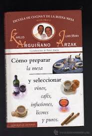 Los productos de temporada siguen siendo los principales ingredientes de la cocina de karlos. Escuela De Cocina Y De La Buena Mesa Por Karlos Comprar Libros De Cocina Y Gastronomia En Todocoleccion 27296232