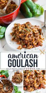 Amercian Goulash Is A Delicious And Easy One Pot Dinner Recipe That Combines Ground Beef With Elbow Macaroni Peppe Beef Recipes For Dinner Beef Dinner Recipes