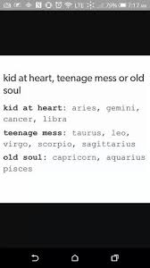 What S Weird Is That People Actually Call Me An Old Soul Sooo Zodiac Signs Zodiac Star Signs Zodiac