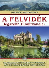 Térkép atlasz webáruház balaton és környéke / balaton felvidék térkép szarvas map áttekintő térkép az őrkerületekről balaton felvidéki nemzeti park balaton felvidék térkép | groomania. A Felvidek Legszebb Turautvonalai Turazok Nagykonyve