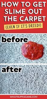 Leave the carpet to dry: Don T Freak Out Here S How To Get Even Dried Slime Out Of Carpet