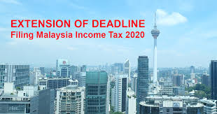 Malaysia is a very tax friendly country. Extension Of Deadline 2 Months For Filing Malaysia Income Tax 2020