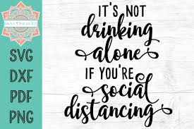 The christmas season is here and we're making it a little more merry with 16 free svg files! Drinking Alone Graphic By Savvydesignsstl Creative Fabrica