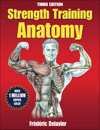 Strength Training Anatomy 3rd Edition Frederic Delavier