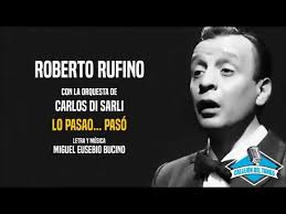Roberto Rufino con la orquesta de Carlos Di Sarli