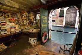 Venice Libreria Acqua Alta Visit Venice Venice Travel Overseas Adventure Travel