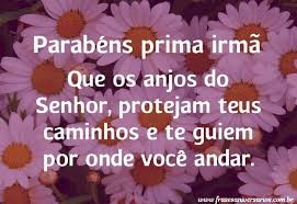 Feliz Aniversario Prima Irma Feliz Aniversario Prima Aniversario Prima Feliz Aniversario Hoje é dia de celebrar o aniversário daquele que um grande e feliz aniversário de sua irmãzinha que só quer o teu bem e sua felicidade pois você merece isso e muito mais. feliz aniversario prima