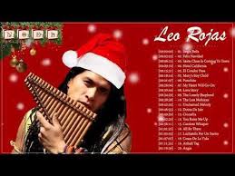 Leo Rojas Pan Flute Christmas 2019 Top 20 Christmas Songs By Leo Rojas Youtube Temas Natalinos Anjo Da Guarda