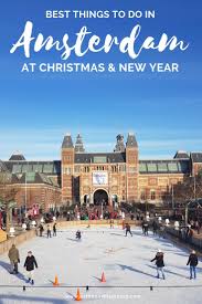 Amsterdam Travel Guide To Visiting Amsterdam At Chirstmas And New Year If You Want To Know What To Do Amsterdam Travel Amsterdam Travel Guide Visit Amsterdam