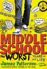 Middle School The Worst Years Of My Life By James Patterson When Rafe Kane Enters Middle School He Tea Middle School Books Middle School Series Middle School