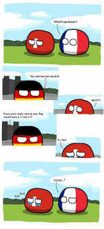 During the second year of world war two germany invaded and defeated france in a campaign lasting six weeks. Swiss Cannot Into Neutral Germany Switzerland France Country Jokes Country Memes Country Humor