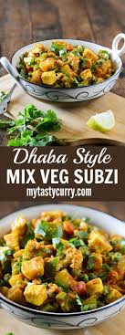 Mix Veg Sabzi Dhaba Style Restaurant Style Mili Juli Sabzi My Tasty Curry Recipe Indian Food Recipes Vegetarian Mix Vegetable Recipe Veg Dishes