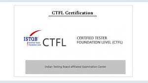 Certified Tester Foundation Level Ctfl Certification Istqb Ctfl Exam
