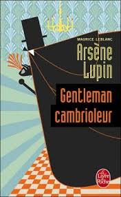 Hola hace rato que buscaba la forma de como bajarme un libro de google books despues de tres semanas de buscar al fin encontre como y lo comparto con t! Arsene Lupin Gentleman Cambrioleur Ecrit Par Maurice Leblanc Maurice Leblanc Famous Detectives Book Writer