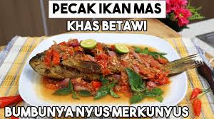 Resep pecak ikan mas sunda. Pecak Ikan Mas Khas Betawi Bumbunya Nyus Merkunyus Youtube