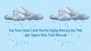 Dalam doanya, ia meminta agar cuaca. Doa Harian Saat Cuaca Buruk Hujan Besar Dan Angin Kencang Resonansi Id