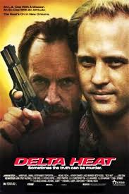Best Movies Like Delta Heat