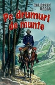 Produsul nu mai există nici în stocul nostru nici în al furnizorilor și sunt șanse minime să redevină disponibil. Pe Drumuri De Munte Calistrat Hogas De Constantin Petrovici Diverta