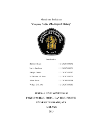 Laporan observasi sekolah implementasi manajemen mutu berbasis sekolah dasar negeri petir 02 (rancangan sekolah efektif) disusun untuk memenuhi salah satu tugas mata kuliah manajemen mutu berbasis. Doc Laporan Company Profile Sman 9 Malang Lucky Landono Academia Edu