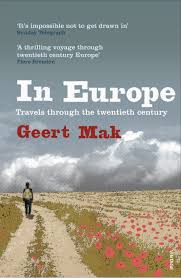 Geert mak is a jounalist and historian, and one of holland's bestselling writers; Geert Mak