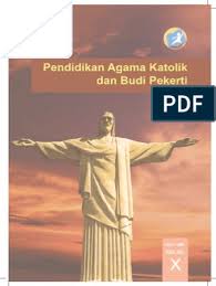 Soal agama katolik kelas x semester 2 dan kunci jawaban. Buku Siswa Kelas X Pendidikan Agama Katolik