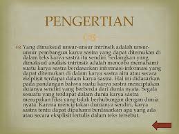 Hal ini untuk membantu penulis agar tidak keluar dari jalur dan juga pembahasan tidak terlalu luar. Konsep Dasar Intrinsik Prosa Cerita Ppt Download