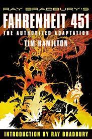 Ray Bradbury S Fahrenheit 451 The Authorized Adaptation In 2021 Ray Bradbury Fahrenheit 451 Ray Bradbury Fahrenheit 451